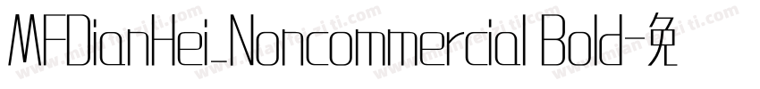 MFDianHei_Noncommercial Bold字体转换